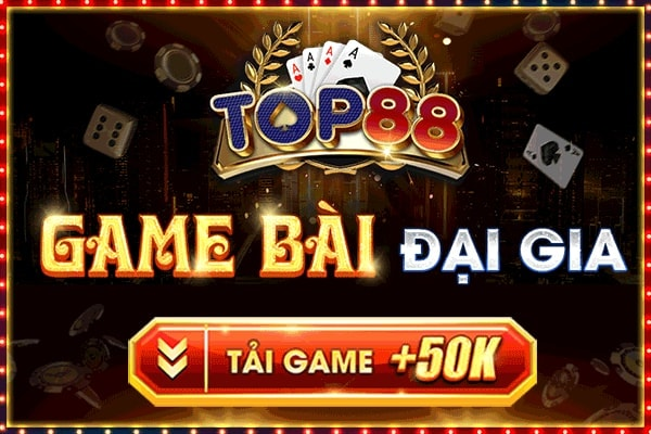 Top88 Club – Cổng game đánh bài đổi thưởng hấp dẫn nhất 2022